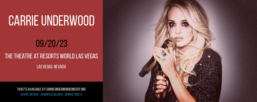 Carrie Underwood [CANCELLED] at The Theatre at Resorts World Las Vegas at The Theatre at Resorts World Las Vegas